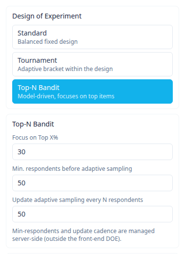 Design of Experiment with Top-N Bandit selected and the Top-N Bandit card directly under it: Focus on Top X% (30), Min. respondents before adaptive sampling (50), Update adaptive sampling every N respondents (50)