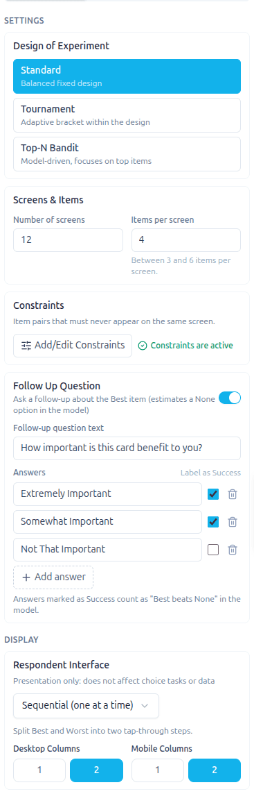 The MaxDiff Settings tab: the Settings heading over Design of Experiment, Screens & Items, Constraints (an Add/Edit Constraints button with a Constraints are active note) and Follow Up Question, then the Display heading over Respondent Interface set to Sequential with Desktop Columns and Mobile Columns